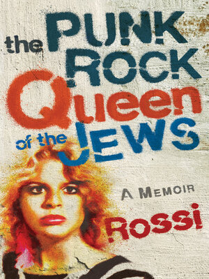 cover image of The Punk-Rock Queen of the Jews